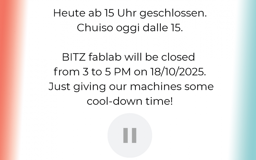 fablab closes earlier